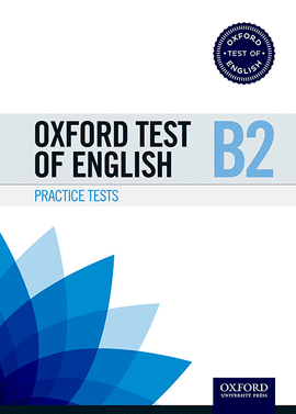 OXFORD TEST OF ENGLISH B PRACTICE B2 PACK