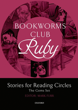 BOOKWORMS CLUB STORIES FOR READING CIRCLES: RUBY (STAGES 4 AND 5)