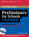 CAMBRIDGE ENGLISH PRELIMINARY FOR SCHOOLS TRAINER +CD