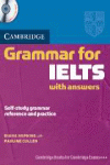 CAMBRIDGE GRAMMAR FOR IELTS WITH ANSWERS +CD ROM