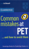 COMMON MISTAKES AT PET AND HOW TO AVOID THEM