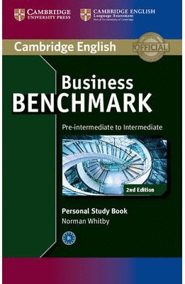 BUSINESS BENCHMARK PRE-INTERMEDIATE TO INTERMEDIATE. 2ND EDITION. PERSONAL STUDY BOOK