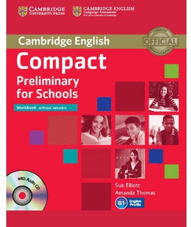 COMPACT PRELILMINARY FOR SCHOOLS WORKBOOK+CD