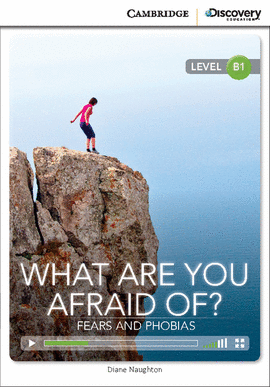 WHAT ARE YOU AFRAID OF? LEVELB1