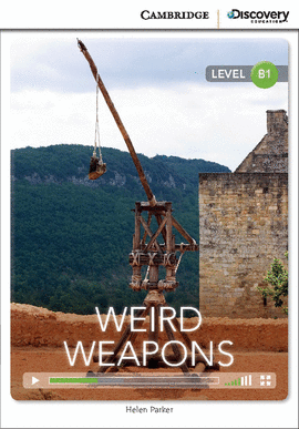 CAMBRIDGE DISCOVERY B1 - WEIRD WEAPONS (BOOK WITH INTERNET ACCESS CODE)