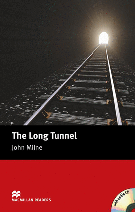 LONG TUNNEL, THE  2  BEGINNER