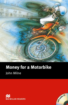 MONEY FOR A MOTORBIKE BEGINNER +CD