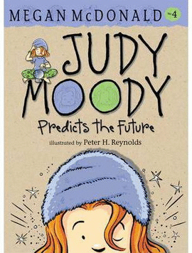 JUDY MOODY PREDICTS THE FUTURE