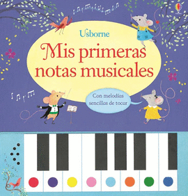 MIS PRIMERAS NOTAS MUSICALES. LIBRO PIANO