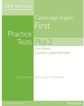 CAMBRIDGE FIRST PRACTICE TESTS PLUS (2014).  STUDENTS BOOK WITH KEY
