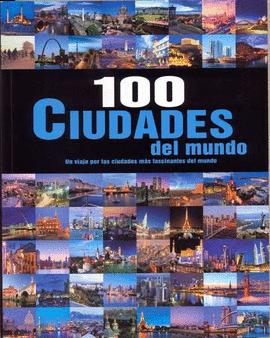 100 CIUDADES DEL MUNDO (LIBRO Y DVD)