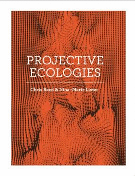 PROJECTIVES ECOLOGIES