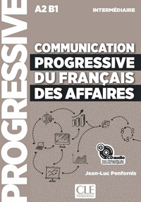 COMMUNICATION PROGRESSIVE DU FRANÇAIS DES AFFAIRES CD - NIVEAU IN