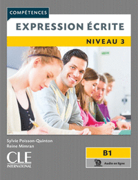 EXPRESSION ECRITE B1+ NIVEAU 3 - 2º EDITION