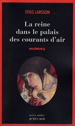 LA REINE DANS LE PALAIS DES CUORANTS DAIR (MILLENIUM 3)