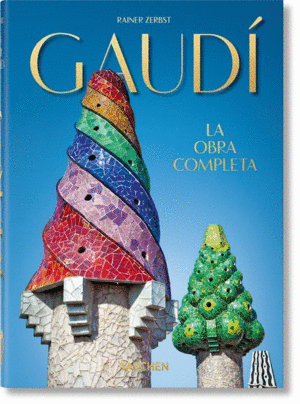 GAUD¡. LA OBRA COMPLETA 40TH ANNIVERSARY EDITION
