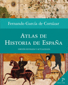 ATLAS DE HISTORIA DE ESPAÑA 7ªED. (ED. REVISADA Y ACTUALIZADA)