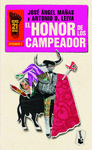 HONOR DE LOS CAMPEADOR, EL 1