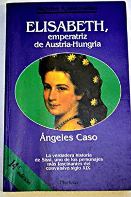 ELISABETH EMPERATRIZ DE AUSTRIA HUNGRIA