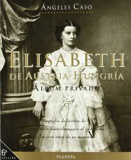 ELISABETH DE AUSTRIA HUNGRIA-ALBUM PRIVADO