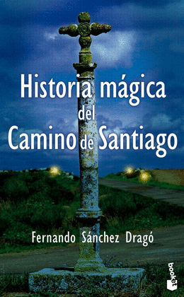 HISTORIA MAGICA DEL CAMINO DE SANTIGO  9044