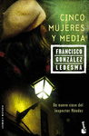 CINCO MUJERES Y MEDIA 2007