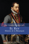 REY HISTORIA DE LA MONARQUIA VOLUMEN I, EL