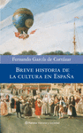 BREVE HISTORIA DE LA CULTURA DE ESPAÑA