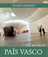 PAIS VASCO 2010 (DE MUSEOS)