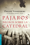 PAJAROS NEGROS SOBRE LA CATEDRAL 1203