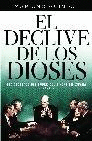 DECLIVE DE LOS DIOSES, EL