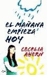 MAÑANA EMPIEZA HOY, EL