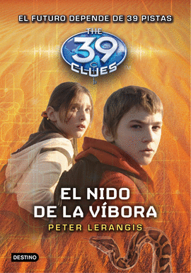 THE 39 CLUES 7. EL NIDO DE LA VIBORA