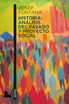 HISTORIA ANALISIS DEL PASADO Y PROYECTO SOCIAL 796