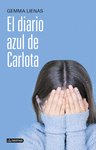 DIARIO AZUL DE CARLOT,A EL