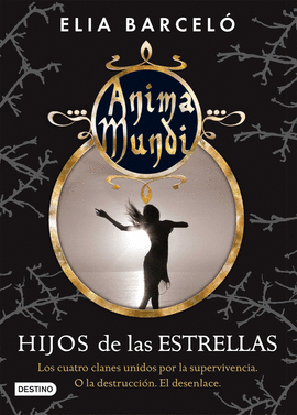 HIJOS DE LAS ESTRELLAS - ANIMA MUNDI 3