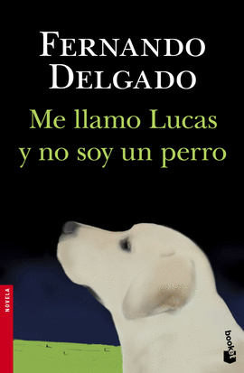 ME LLAMO LUCAS Y NO SOY PERRO 2674