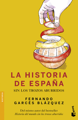 LA HISTORIA DE ESPAÑA SIN LOS TROZOS ABURRIDOS 3435