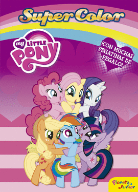 SUPERCOLOR. MY LITTLE PONY