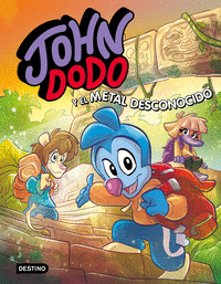 JOHN DODO 4 JOHN DODO Y EL METAL DESCONOCIDO +7 AÑOS