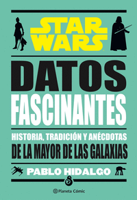 STAR WARS DATOS FASCINANTES +10 AÑOS