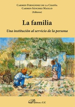LA FAMILIA UNA INSTITUCION AL SERVICIO DE LA PERSO