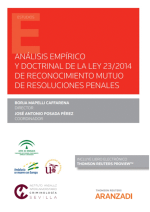 ANÁLISIS EMPÍRICO Y DOCTRINAL DE LA LEY 23/2014 DE RECONOCIMIENTO MUTUO DE RESOL