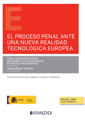 EL PROCESO PENAL ANTE UNA NUEVA REALIDAD TECNOLÓGICA EUROPEA (PAPEL + E-BOOK)