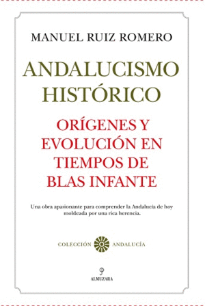 ANDALUCISMO HISTORICO ORIGE.Y EVOLU.EN TIEMPOS DE B.INFANTE
