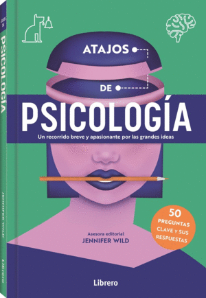 ATAJOS DE PSICOLOGIA-50 PREGUNTAS CLAVE Y SUS RESPUESTAS