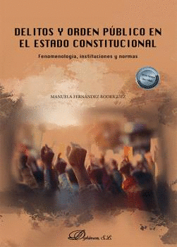 DELITOS Y ORDEN PUBLICO EN EL ESTADO CONSTITUCIONAL