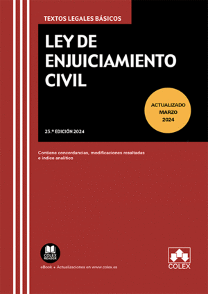 LEY DE ENJUICIAMIENTO CIVIL (25.ª EDICIÓN 2024)