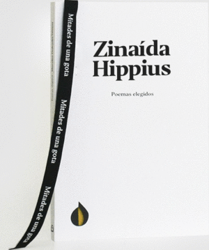 POEMAS ELEGIDOS DE ZINAIDA HIPPIUS