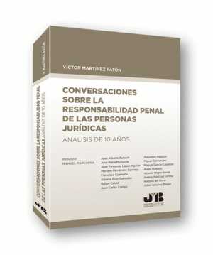 CONVERSACIONES SOBRE LA RESPONSABILIDAD PENAL DE LAS PERSONAS JURÍDICAS